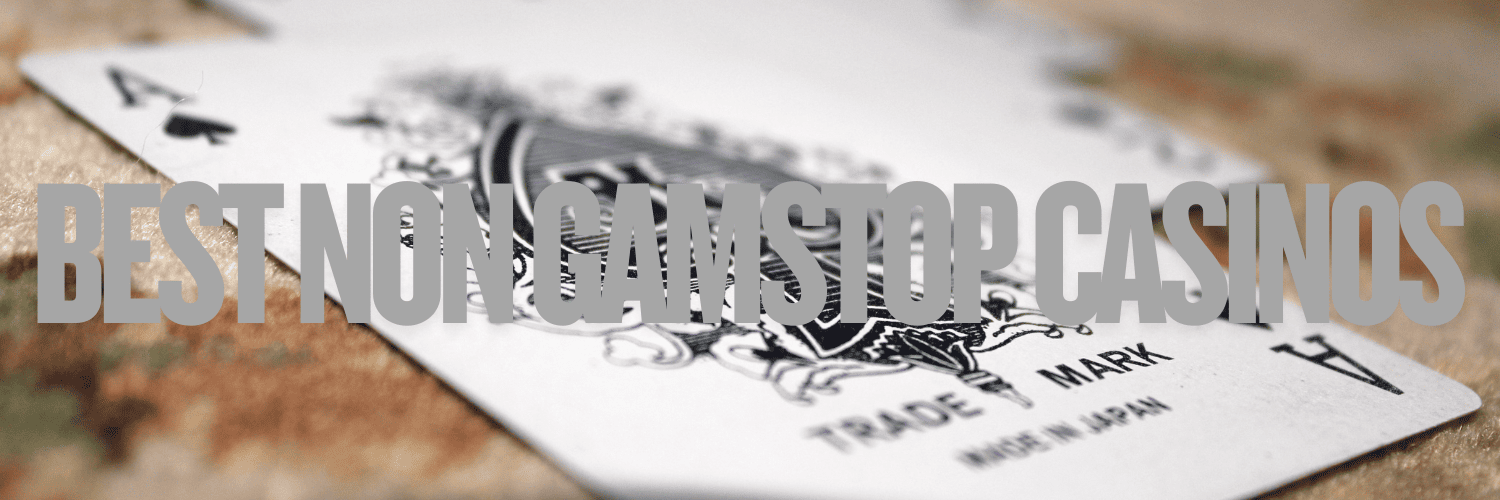 Exploring Casinos Not on Gamstop UK A Complete Guide