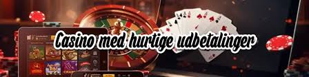 Udenlandsk Casino med Hurtig Udbetaling En Guide til Bedste Valg